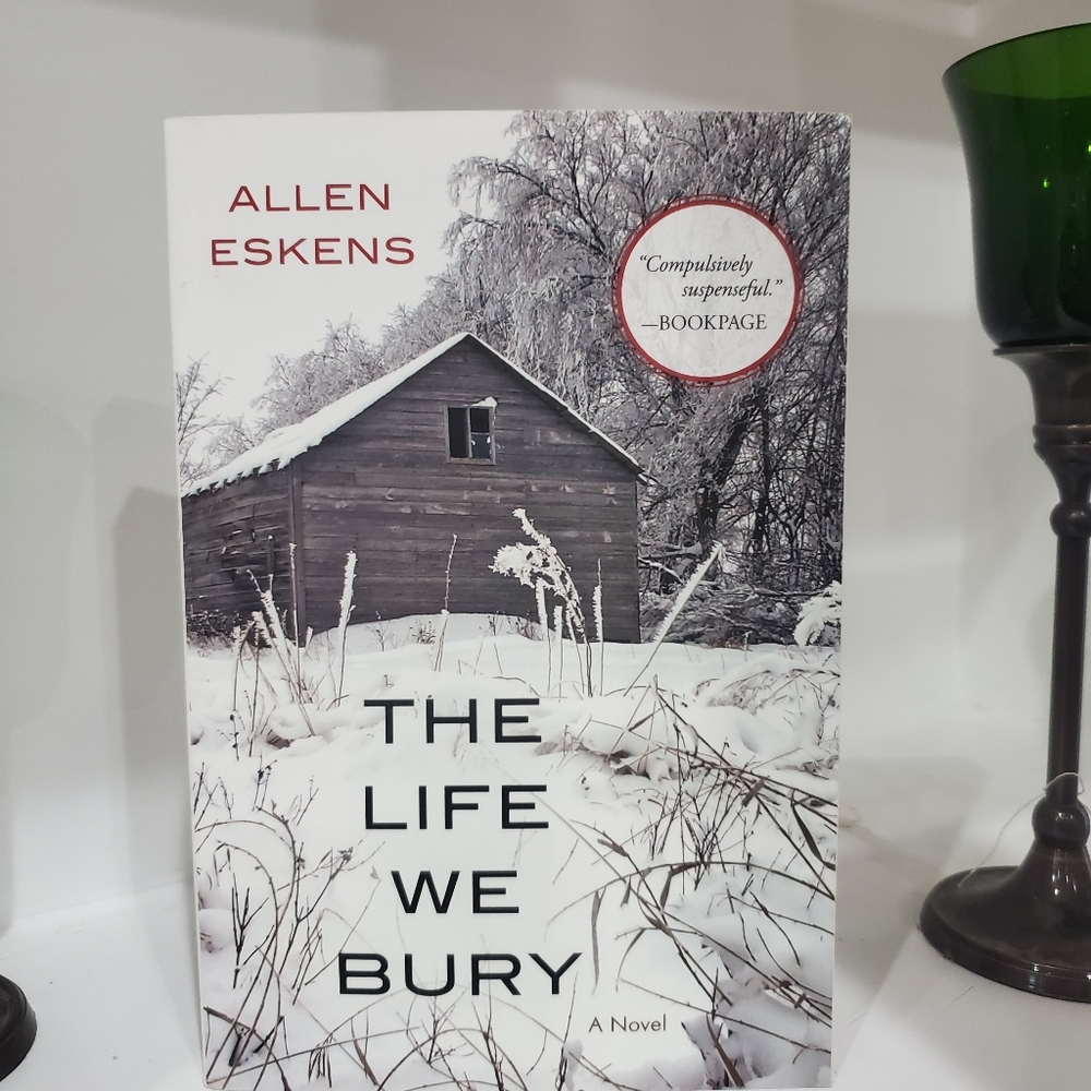 4/$12 The Life We Bury by Allen Eskins